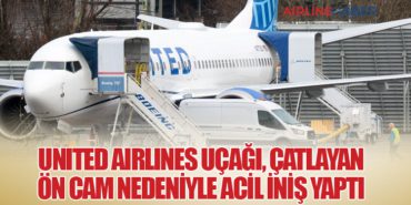 United Airlines Uçağı, Çatlayan Ön Cam Nedeniyle Acil İniş Yaptı