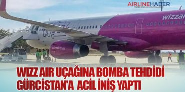 Wizz Air Uçağına Bomba Tehdidi: Gürcistan’a  Acil İniş Yaptı