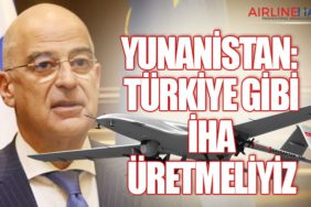 Yunanistan: Türkiye Gibi İHA Üretmeliyiz