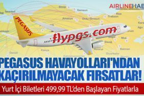 Pegasus Havayolları'ndan Kaçırılmayacak Fırsatlar! Yurt İçi Biletleri 499,99 TL’den Başlayan Fiyatlarla