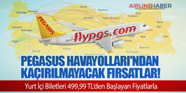 Pegasus Havayolları’ndan Kaçırılmayacak Fırsatlar! Yurt İçi Biletleri 499,99 TL’den Başlayan Fiyatlarla