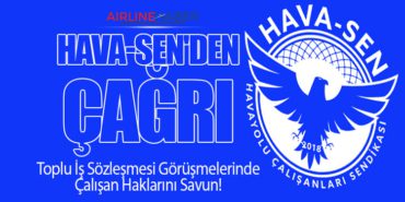HAVA-SEN’den Çağrı: Toplu İş Sözleşmesi Görüşmelerinde Çalışan Haklarını Savun!