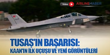 TUSAŞ’ın Başarısı: KAAN’ın İlk Uçuşu ve Yeni Görüntüleri