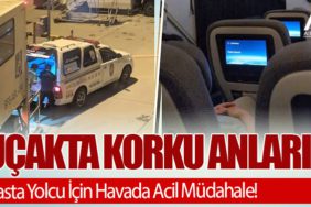 Uçakta Korku Anları. Hemşire ve Doktor Müdahalesiyle Felaketten Dönüldü!