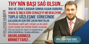 THY’nin başı sağ olsun… Hava İş imza için cenazeyi mi bekliyor… TSS çok büyük bir vizyon ve cesaret işiydi…İHA ve SİHA’lardan sonra KAAN gururu… 9 Köşe Yazıları TGS THY’nin başı sağ olsun… Hava İş imza için cenazeyi mi bekliyor… TSS çok büyük bir vizyon ve cesaret işiydi…İHA ve SİHA’lardan sonra KAAN gururu…