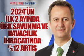 2024'ün İlk 2 Ayında Türk Savunma ve Havacılık İhracatında %12 Artış