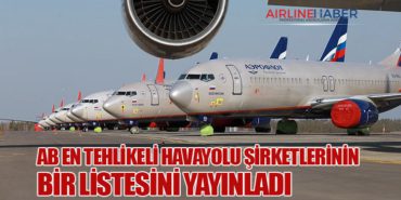 AB en tehlikeli havayolu şirketlerinin bir listesini yayınladı