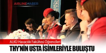 ALKÜ Havacılık Fakültesi Öğrencileri, Türk Hava Yolları Usta İsimleriyle Buluştu