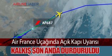 Air France Uçağında Açık Kapı Uyarısı: Kalkış Son Anda Durduruldu