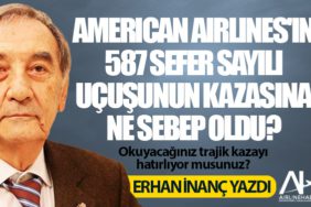 American Airlines'ın 587 sefer sayılı uçuşunun kazasına ne sebep oldu?