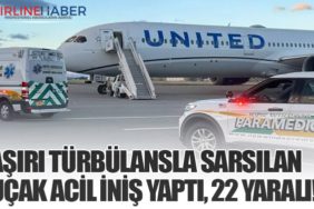 Aşırı Türbülansla Sarsılan Uçak Acil İniş Yaptı, 22 Yaralı!