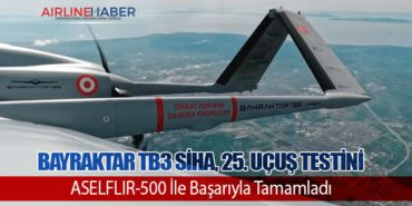 Bayraktar TB3 SİHA, 25. Uçuş Testini ASELFLIR-500 İle Başarıyla Tamamladı