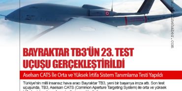 Bayraktar TB3’ün 23. Test Uçuşu Gerçekleştirildi: Aselsan CATS İle Orta ve Yüksek İrtifa Sistem Tanımlama Testi Yapıldı