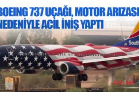 Boeing 737 Uçağı, Motor Arızası Nedeniyle Acil İniş Yaptı