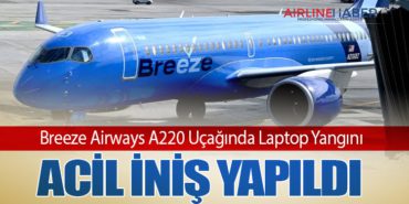 Breeze Airways A220 Uçağında Laptop Yangını: Acil İniş Yapıldı