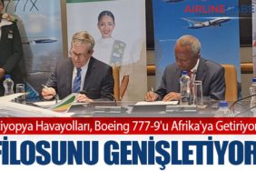 Etiyopya Havayolları, Boeing 777-9'u Afrika'ya Getiriyor: Filosunu Genişletiyor
