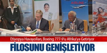 Etiyopya Havayolları, Boeing 777-9’u Afrika’ya Getiriyor: Filosunu Genişletiyor