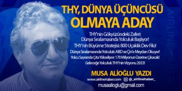 THY’nin Gökyüzündeki Zaferi: Dünya Sıralamasında Yolculuk Başlıyor! ABD ve Çin’e Meydan Okuyor!