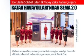 Yolcularla Sohbet Eden İlk Yapay Zeka Kabin Çalışanı: Katar Havayolları'ndan Sema 2.0