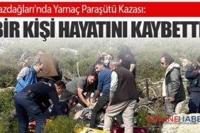 Kazdağları'nda Yamaç Paraşütü Kazası: Bir Kişi Hayatını Kaybetti