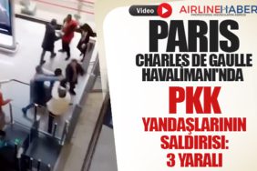 Paris Charles de Gaulle Havalimanı'nda PKK Yandaşlarının Saldırısı: 3 Yaralı