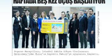 Pegasus Havayolları, Sabiha Gökçen’den Kahire’ye Haftada Beş Kez Uçuş Başlatıyor