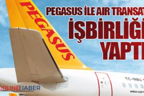 Pegasus Havayolları ile Air Transat İşbirliği Yaptı