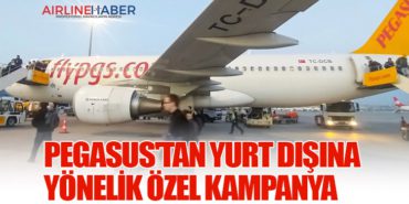 Pegasus’tan Yurt Dışına Yönelik Özel Kampanya: 1 Euro ile Başlayan Fiyatlarla Biletler!