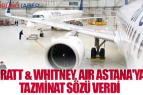 Pratt & Whitney, Air Astana'ya Tazminat Sözü Verdi