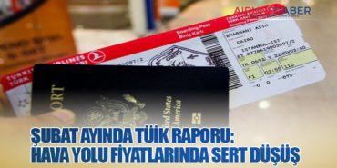 Şubat Ayında TÜİK Raporu: Hava Yolu Fiyatlarında Sert Düşüş