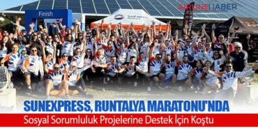 SunExpress, Runtalya Maratonu’nda Sosyal Sorumluluk Projelerine Destek İçin Koştu