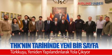 THK’nın Tarihinde Yeni Bir Sayfa: Türkkuşu, Yeniden Yapılandırılarak Yola Çıkıyor