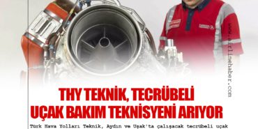 Türk Hava Yolları Teknik, Tecrübeli Uçak Bakım Teknisyeni arıyor