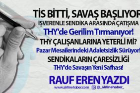 THY'de Toplu İş Sözleşmesi: TİS Bitti, Savaş Başlıyor! THY Çalışanlarına Yeterli mi? Pazar Mesailerindeki Adaletsizlik Sürüyor!