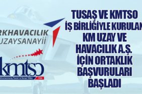 TUSAŞ-ve-KMTSO-İş-Birliğiyle-Kurulan-KM-Uzay-ve-Havacılık-A.Ş.-İçin-Ortaklık-Başvuruları-Başladı
