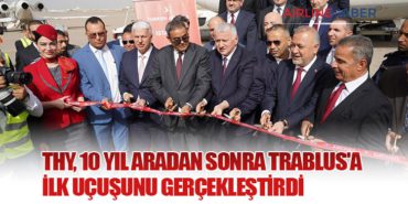 Türk Hava Yolları, 10 Yıl Aradan Sonra Trablus’a İlk Uçuşunu Gerçekleştirdi