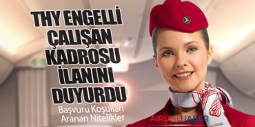 Türk Hava Yolları Engelli Çalışan Kadrosu İlanını Duyurdu