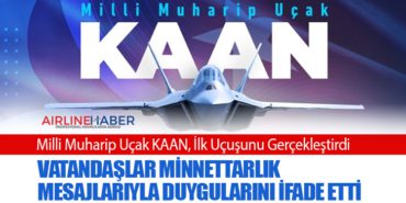 Milli Muharip Uçak KAAN, İlk Uçuşunu Gerçekleştirdi: Vatandaşlar Minnettarlık Mesajlarıyla Duygularını İfade Etti