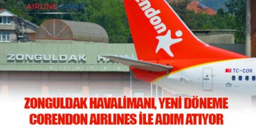 Zonguldak Havalimanı, Yeni Döneme Corendon Airlines ile Adım Atıyor