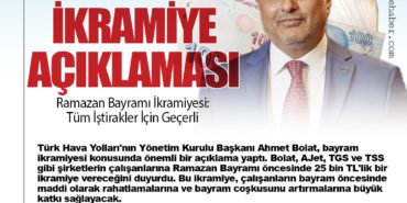 Ahmet Bolat’tan İkramiye Açıklaması. Ramazan Bayramı İkramiyesi: Tüm İştirakler İçin Geçerli