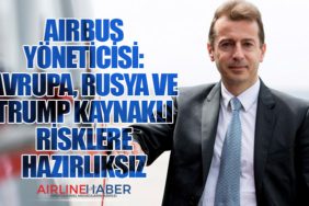 Airbus Yöneticisi: Avrupa, Rusya ve Trump Kaynaklı Risklere Hazırlıksız