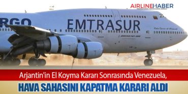 Arjantin’in El Koyma Kararı Sonrasında Venezuela, Hava Sahasını Kapatma Kararı Aldı