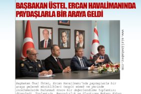 Başbakan Üstel, Ercan Havalimanında Paydaşlarla Bir Araya Geldi