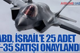ABD, İsrail'e 25 Adet F-35 Satışı Onaylandı