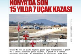 Konya'da Son 15 Yılda 7 Uçak Kazası