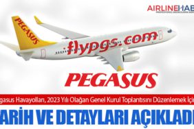 Pegasus Havayolları, 2023 Yılı Olağan Genel Kurul Toplantısını Düzenlemek İçin Tarih ve Detayları Açıkladı