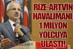 Rize-Artvin Havalimanı, 1 Milyon Yolcuya Ulaştı!