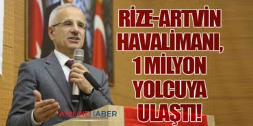 Rize-Artvin Havalimanı, 1 Milyon Yolcuya Ulaştı!