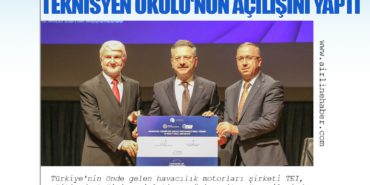 TEI, Eskişehir’de Havacılık Teknisyen Okulu’nun Açılışını Yaptı