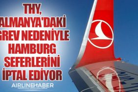 Türk Hava Yolları, Almanya'daki Grev Nedeniyle Hamburg Seferlerini İptal Ediyor